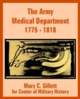 The Army Medical Department 1775 - 1818 - Book