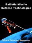Ballistic Missile Defense Technologies - Book