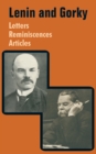Lenin and Gorky : Letters - Reminiscences - Articles - Book