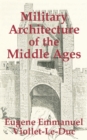 Military Architecture of the Middle Ages - Book