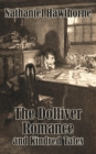The Dolliver Romance and Kindred Tales - Book