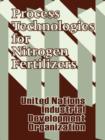 Process Technologies for Nitrogen Fertilizers - Book