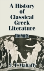 A History of Classical Greek Literature : The Poets - Book