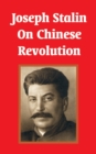 Joseph Stalin On Chinese Revolution - Book