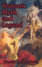 Teutonic Myth and Legend - Book