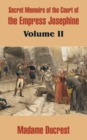 Secret Memoirs of the Court of the Empress Josephine (Volume II) - Book