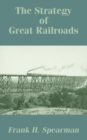 The Strategy of Great Railroads - Book