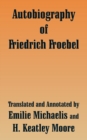 Autobiography of Friedrich Froebel - Book