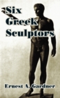 Six Greek Sculptors - Book