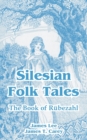 Silesian Folk Tales : The Book of Rubezahl - Book