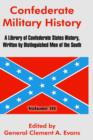 Confederate Military History : A Library of Confederate States History, Written by Distinguished Men of the South (Volume III) - Book