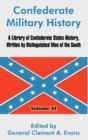 Confederate Military History : A Library of Confederate States History, Written by Distinguished Men of the South (Volume VI) - Book