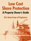 Low Cost Shore Protection : A Property Owner's Guide - Book