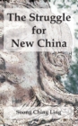 The Struggle for New China - Book
