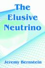 The Elusive Neutrino - Book