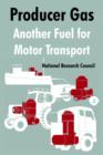 Producer Gas : Another Fuel for Motor Transport - Book