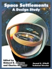 Space Settlements : A Design Study - Book