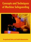 Concepts and Techniques of Machine Safeguarding - Book