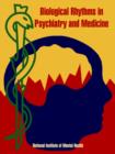 Biological Rhythms in Psychiatry and Medicine - Book