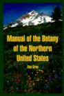 Manual of the Botany of the Northern United States - Book