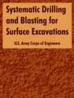 Systematic Drilling and Blasting for Surface Excavations - Book