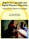 Report on Copyright and Digital Distance Education : A Report of the Register of Copyrights - Book