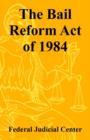 The Bail Reform Act of 1984 - Book