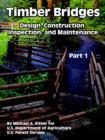 Timber Bridges : Design, Construction, Inspection, and Maintenance (Part One) - Book