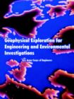 Geophysical Exploration for Engineering and Environmental Investigations - Book