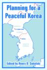 Planning for a Peaceful Korea - Book