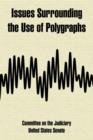 Issues Surrounding the Use of Polygraphs - Book