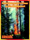 Forest Interpreter's Primer on Fire Management - Book