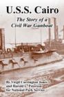U.S.S. Cairo : The Story of a Civil War Gunboat - Book