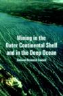 Mining in the Outer Continental Shelf and in the Deep Ocean - Book