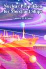 Nuclear Propulsion for Merchant Ships - Book