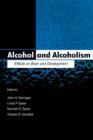 Alcohol and Alcoholism : Effects on Brain and Development - eBook