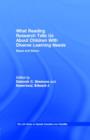 What Reading Research Tells Us About Children With Diverse Learning Needs : Bases and Basics - eBook