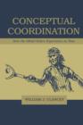 Conceptual Coordination : How the Mind Orders Experience in Time - eBook