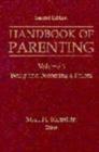 Handbook of Parenting : Volume 3 Being and Becoming a Parent - eBook
