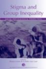 Stigma and Group Inequality : Social Psychological Perspectives - eBook