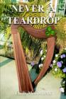 Never a Teardrop - Book