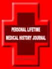 Personal Lifetime Medical History Journal - Book