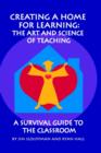 Creating a Home for Learning : The Art - Book