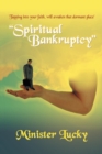 "Spiritual Bankruptcy": 'Tapping into Your Faith, Will Awaken That Dormant Place' - Book