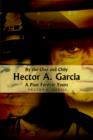 By the One and Only Hector A. Garcia a Poet Forever Yours - Book