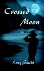 Crossed Moon - Book