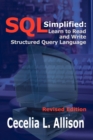 Sql Simplified: Learn to Read and Write Structured Query Language : Learn to Read and Write Structured Query Language - Book