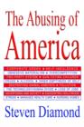 The Abusing of America - Book