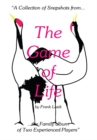 The Game of Life : "A Collection of Snapshots from the Family Album of Two Experienced Players" - eBook