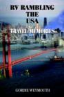 RV Rambling the USA: Travel Memories - Book